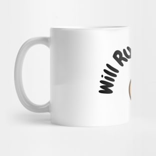 Will run for donuts Mug